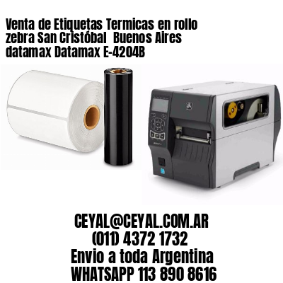 Venta de Etiquetas Termicas en rollo zebra San Cristóbal  Buenos Aires datamax Datamax E-4204B