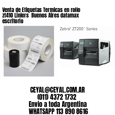 Venta de Etiquetas Termicas en rollo zt410 Liniers  Buenos Aires datamax escritorio