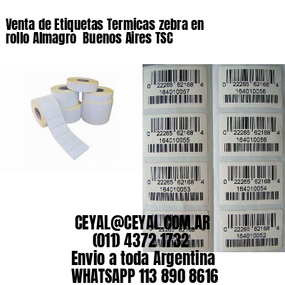 Venta de Etiquetas Termicas zebra en rollo Almagro  Buenos Aires TSC