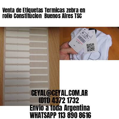 Venta de Etiquetas Termicas zebra en rollo Constitucion  Buenos Aires TSC