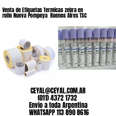 Venta de Etiquetas Termicas zebra en rollo Nueva Pompeya  Buenos Aires TSC