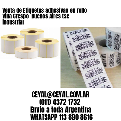 Venta de Etiquetas adhesivas en rollo Villa Crespo  Buenos Aires tsc industrial