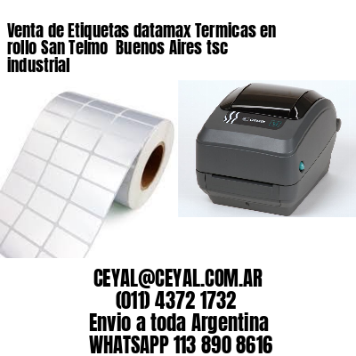 Venta de Etiquetas datamax Termicas en rollo San Telmo  Buenos Aires tsc industrial