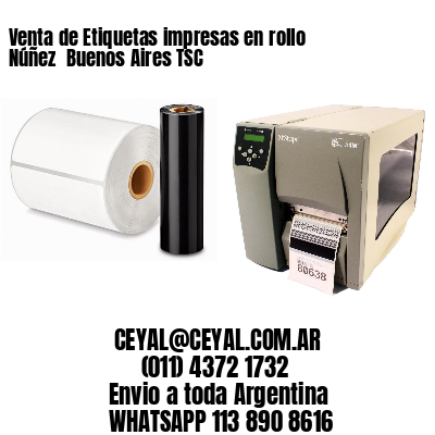 Venta de Etiquetas impresas en rollo Núñez  Buenos Aires TSC
