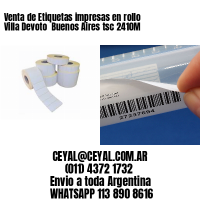 Venta de Etiquetas impresas en rollo Villa Devoto  Buenos Aires tsc 2410M