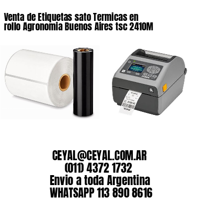 Venta de Etiquetas sato Termicas en rollo Agronomia Buenos Aires tsc 2410M