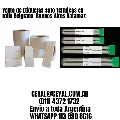 Venta de Etiquetas sato Termicas en rollo Belgrano  Buenos Aires Datamax