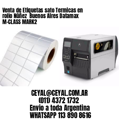 Venta de Etiquetas sato Termicas en rollo Núñez  Buenos Aires Datamax M-CLASS MARK2