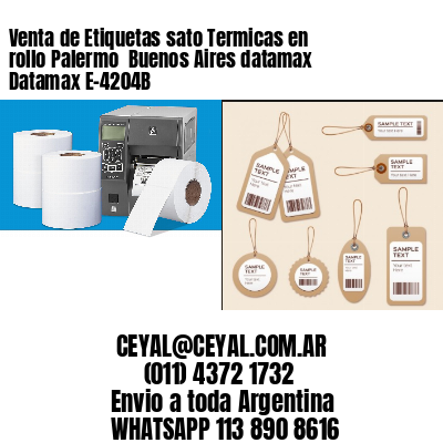 Venta de Etiquetas sato Termicas en rollo Palermo  Buenos Aires datamax Datamax E-4204B