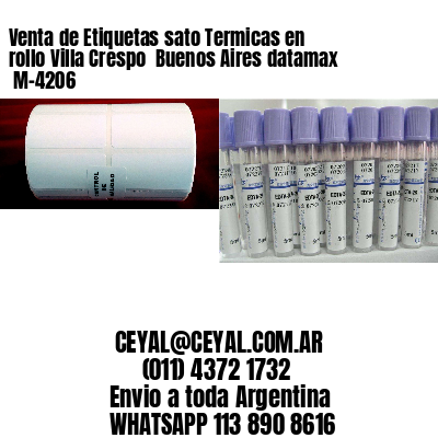 Venta de Etiquetas sato Termicas en rollo Villa Crespo  Buenos Aires datamax  M-4206