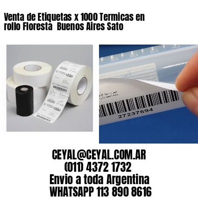 Venta de Etiquetas x 1000 Termicas en rollo Floresta  Buenos Aires Sato