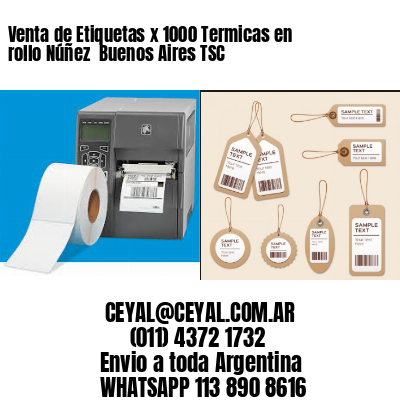 Venta de Etiquetas x 1000 Termicas en rollo Núñez  Buenos Aires TSC