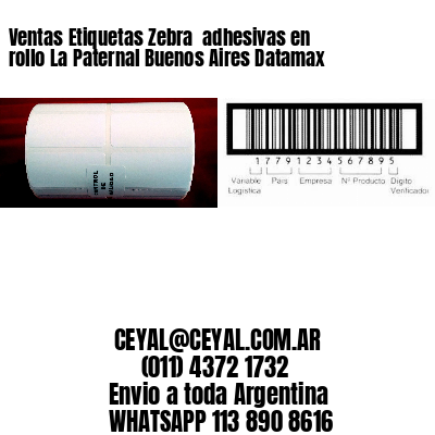 Ventas Etiquetas Zebra  adhesivas en rollo La Paternal Buenos Aires Datamax