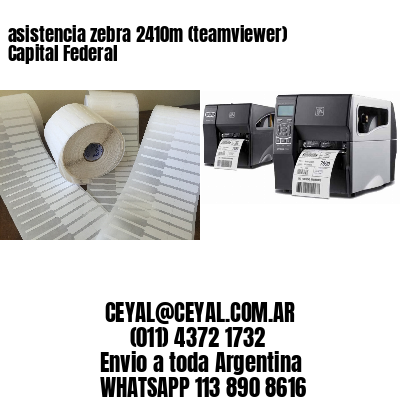 asistencia zebra 2410m (teamviewer)  Capital Federal