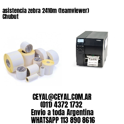 asistencia zebra 2410m (teamviewer)  Chubut