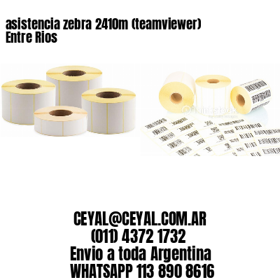 asistencia zebra 2410m (teamviewer)  Entre Rios