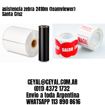 asistencia zebra 2410m (teamviewer)  Santa Cruz