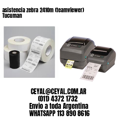 asistencia zebra 2410m (teamviewer)  Tucuman