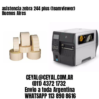 asistencia zebra 244 plus (teamviewer)  Buenos Aires