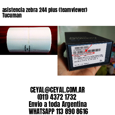 asistencia zebra 244 plus (teamviewer)  Tucuman