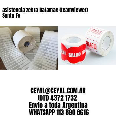 asistencia zebra Datamax (teamviewer)  Santa Fe