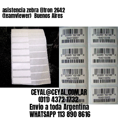 asistencia zebra Eltron 2642 (teamviewer)  Buenos Aires
