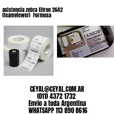 asistencia zebra Eltron 2642 (teamviewer)  Formosa