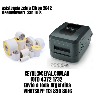 asistencia zebra Eltron 2642 (teamviewer)  San Luis