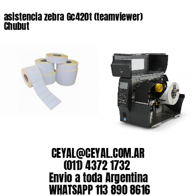 asistencia zebra Gc420t (teamviewer)  Chubut