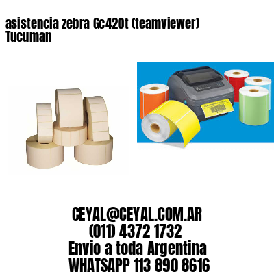 asistencia zebra Gc420t (teamviewer)  Tucuman