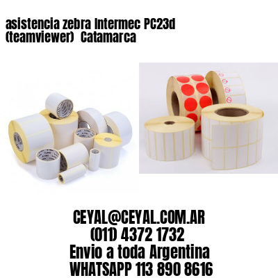 asistencia zebra Intermec PC23d (teamviewer)  Catamarca