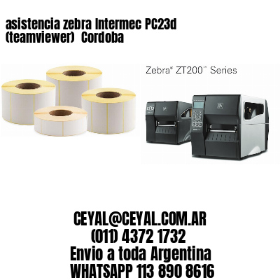 asistencia zebra Intermec PC23d (teamviewer)  Cordoba
