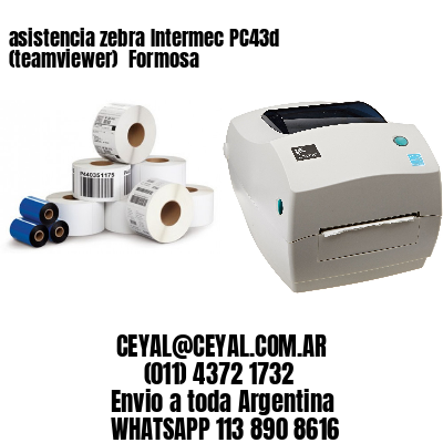asistencia zebra Intermec PC43d (teamviewer)  Formosa
