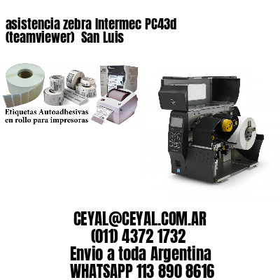 asistencia zebra Intermec PC43d (teamviewer)  San Luis