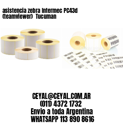 asistencia zebra Intermec PC43d (teamviewer)  Tucuman
