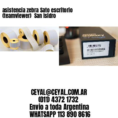 asistencia zebra Sato escritorio (teamviewer)  San Isidro
