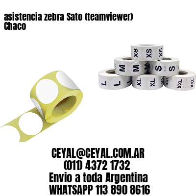 asistencia zebra Sato (teamviewer)  Chaco