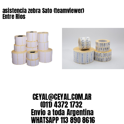 asistencia zebra Sato (teamviewer)  Entre Rios