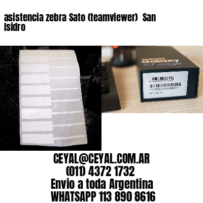 asistencia zebra Sato (teamviewer)  San Isidro