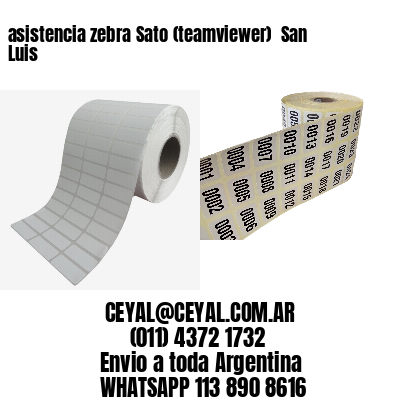 asistencia zebra Sato (teamviewer)  San Luis