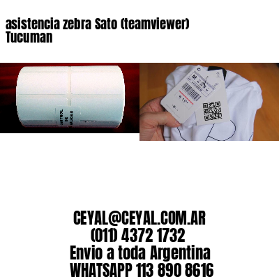 asistencia zebra Sato (teamviewer)  Tucuman