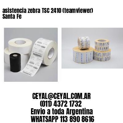 asistencia zebra TSC 2410 (teamviewer)  Santa Fe