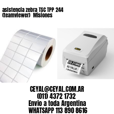asistencia zebra TSC TPP 244 (teamviewer)  Misiones