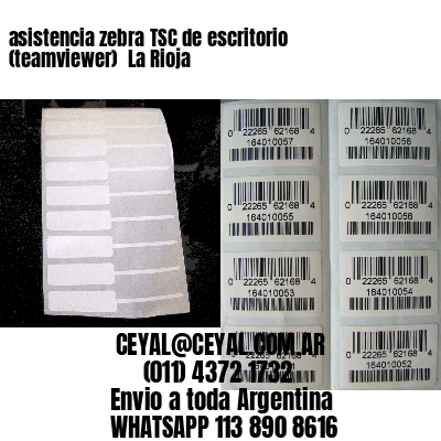asistencia zebra TSC de escritorio (teamviewer)  La Rioja