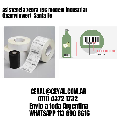 asistencia zebra TSC modelo industrial (teamviewer)  Santa Fe