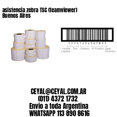 asistencia zebra TSC (teamviewer)  Buenos Aires