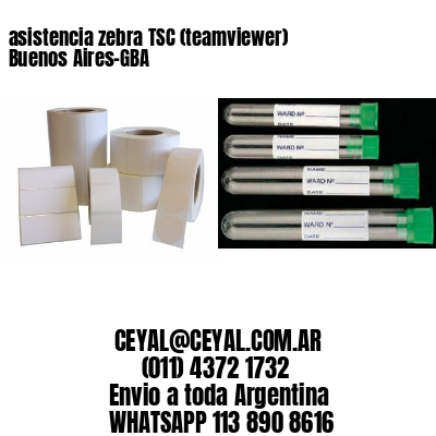 asistencia zebra TSC (teamviewer)  Buenos Aires-GBA
