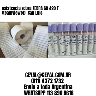asistencia zebra ZEBRA GC 420 T (teamviewer)  San Luis