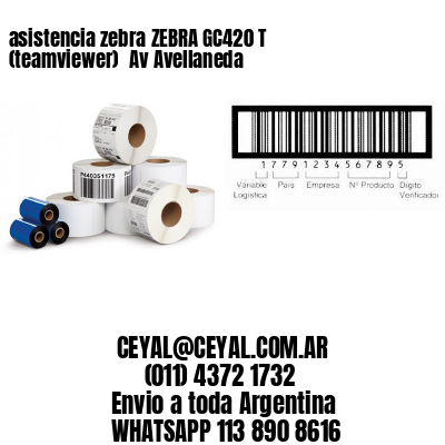 asistencia zebra ZEBRA GC420 T (teamviewer)  Av Avellaneda
