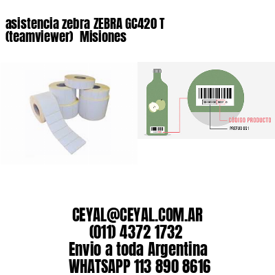 asistencia zebra ZEBRA GC420 T (teamviewer)  Misiones